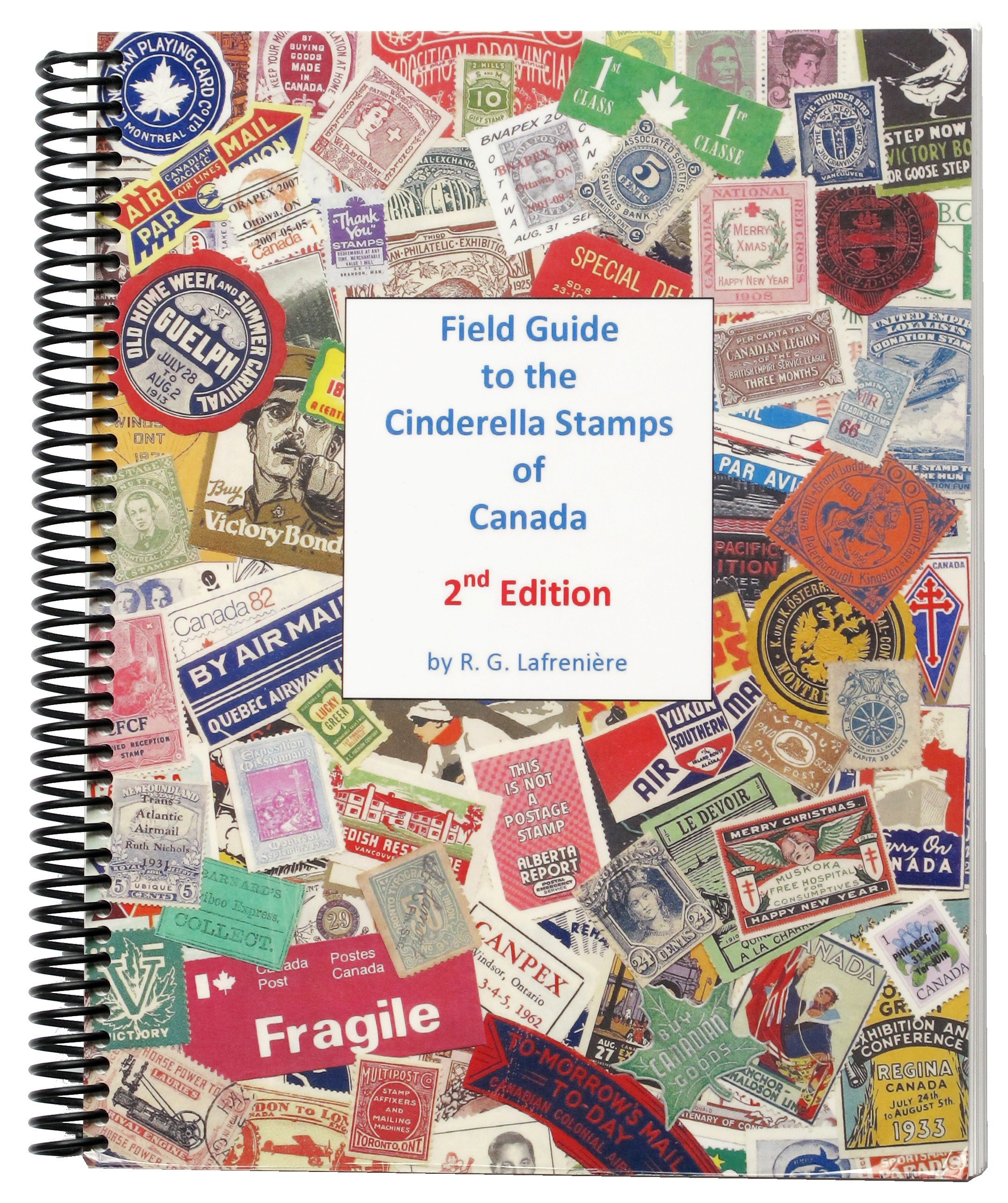 field guide to the cinderella stamps of canada r.g. lafreniere wayzata bileski musgrove purity flour patriotic association of the women of newfoundland hobby club pembina-winnipeg bell's dispatch kers city post know canada series delandre canada local post private carrier cinderella stamps labrador usa esso maritime newfoundland airways moose label vignette visit toronto vancouver golden jubilee kaulbach island juan de fuca spiro forgery fake fournier upm